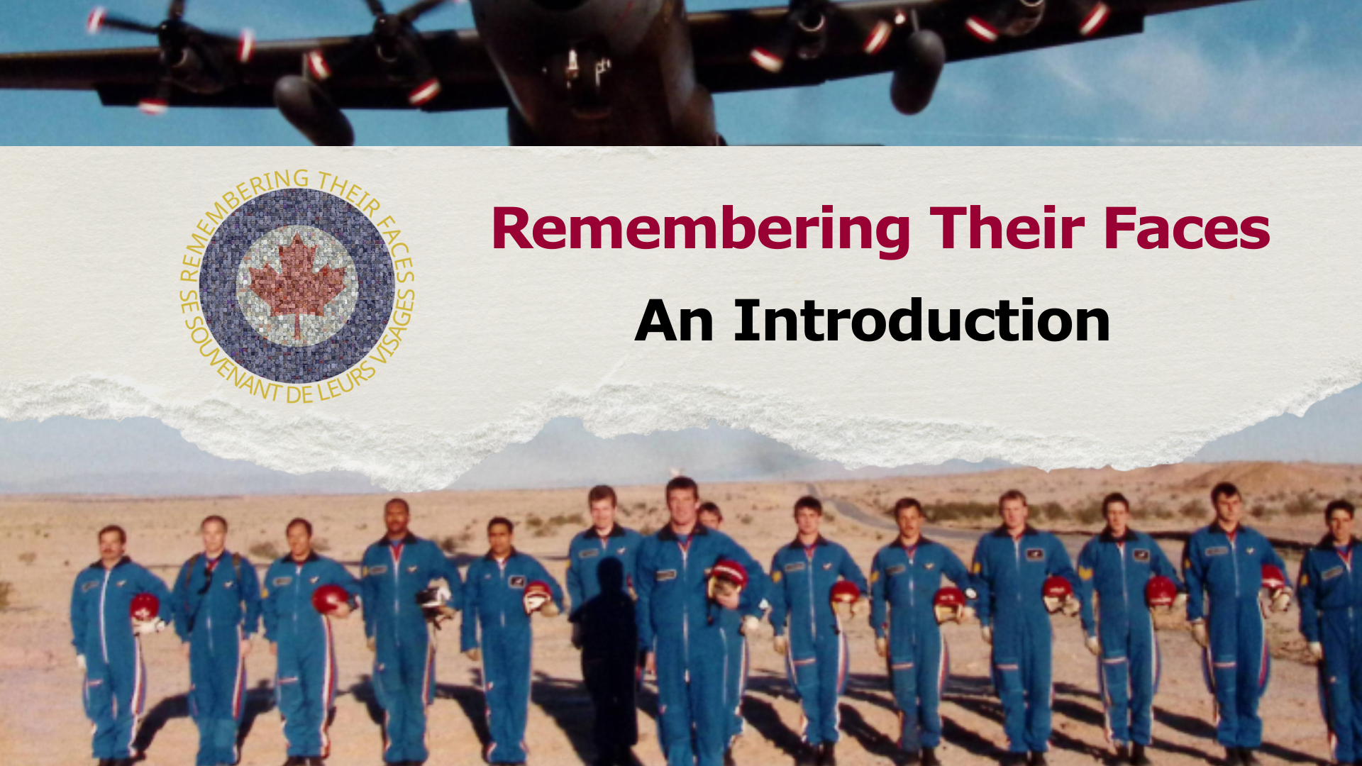 A promotional banner for Remembering Their Faces: An Introduction. The image shows a group of aircrew members in blue flight suits standing in a line on a desert airfield, holding red helmets, with a large aircraft flying overhead. The project logo—featuring a red maple leaf inside a circular blue emblem with the bilingual text “Remembering Their Faces / Se Souvenant de Leurs Visages”—appears on the left. On the right, bold text reads “Remembering Their Faces – An Introduction” against a textured cream background with a torn paper effect.