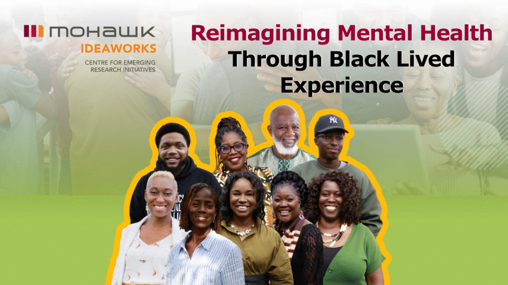 A wide-format thumbnail graphic for the Mohawk IDEAWORKS case study titled "Reimagining Mental Health Through Black Lived Experience." The upper left corner displays the Mohawk IDEAWORKS logo in dark red and orange, with the subtitle "Centre for Emerging Research Initiatives" beneath it. The case study title appears in bold text on the right side of the image, with "Reimagining Mental Health" in dark red and "Through Black Lived Experience" in black. The centre and lower portion of the image features a group photo of nine smiling Black individuals of varying ages, arranged in two rows and outlined in a thick gold/yellow border. The background is a soft gradient transitioning from white at the top to green at the bottom, with a faded image of people embracing visible behind the main elements.